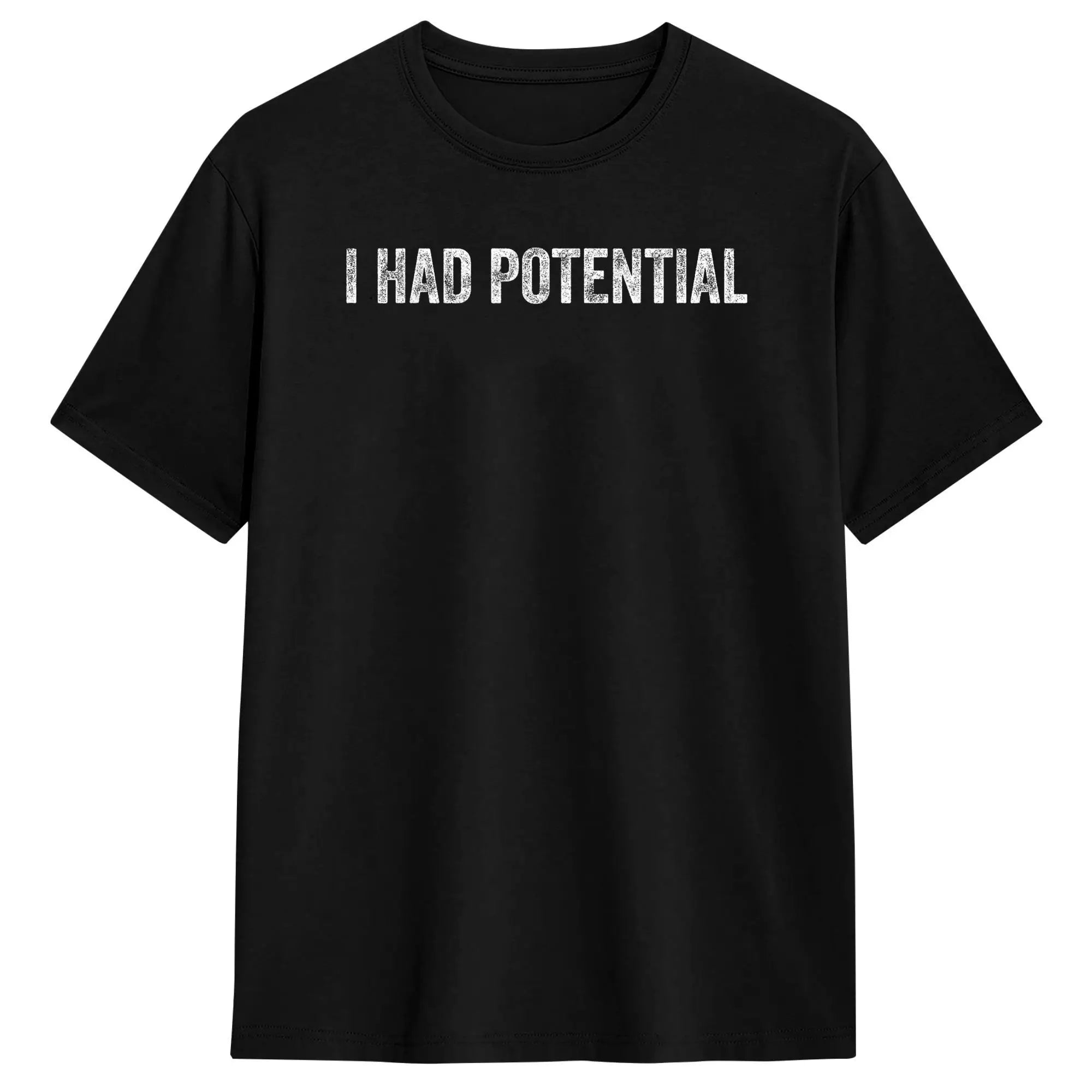 Oversized T Shirt I Had Potential.